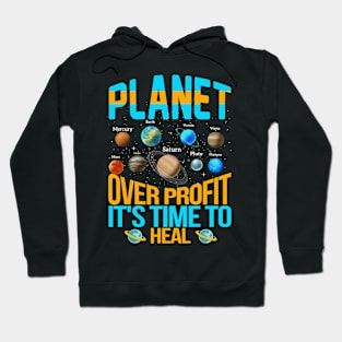 Planet Over Profit Healing Earth Environmentalist Earth Day Hoodie